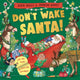 Don't Wake Santa, A lift-the-flap Christmas book 9780241630501 Eden Wells