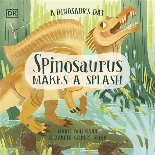 Book cover of: Dinosaur's Day: Spinosaurus Makes a Splash. By: Elizabeth Gilbert Bedia