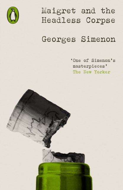 Maigret and the Headless Corpse, Inspector Maigret 9780241639245 Georges Simenon