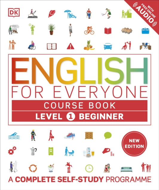 English for Everyone Course Book Level 1 Beginner, A Complete Self-Study Programme 9780241656693 DK Publishing