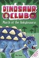 Book cover of: Dinosaur Club: March of the Ankylosaurus. By: DK Publishing