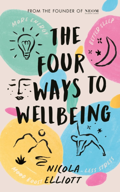 Book cover of: Four Ways to Wellbeing. By: Nicola Elliott