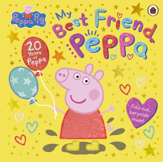 Peppa Pig: My Best Friend Peppa: 20th Anniversary Picture Book 9780241666067 Peppa Pig