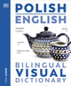 Polish English Bilingual Visual Dictionary 9780241667842 DK Publishing
