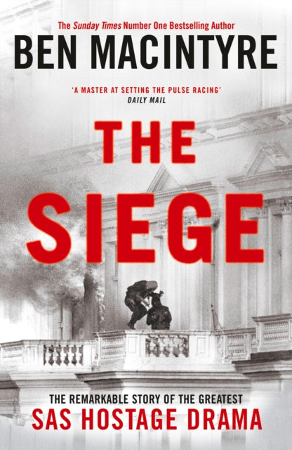 Book cover of: Siege. By: Ben Macintyre