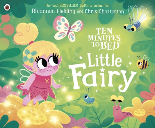 Ten Minutes to Bed: Little Fairy 9780241682951 Rhiannon Fielding