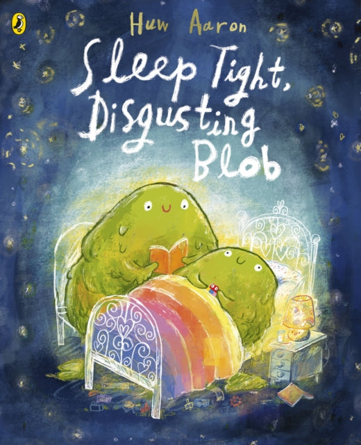Sleep Tight, Disgusting Blob 9780241684450 Huw Aaron