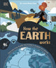 How the Earth Works, Discover How Plate Tectonics Shapes Our Planet 9780241685464 Lucia Perez Diaz
