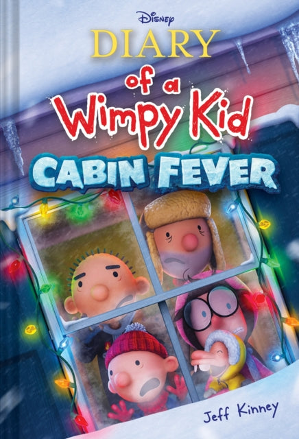 Diary of a Wimpy Kid: Cabin Fever (Book 6), Special Disney + Cover Edition 9780241688229 Jeff Kinney