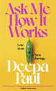 Ask Me How It Works, Love in an Open Marriage 9780241698396 Deepa Paul