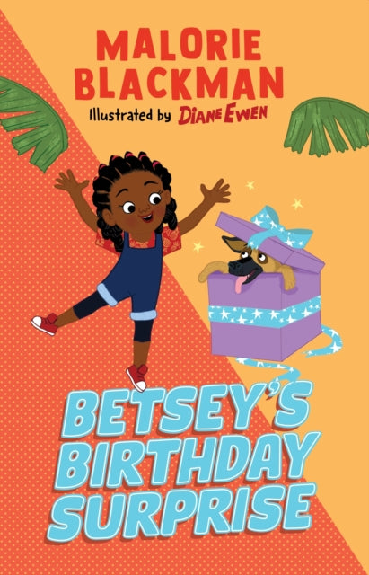 Betsey's Birthday Surprise 9780241704783 Malorie Blackman