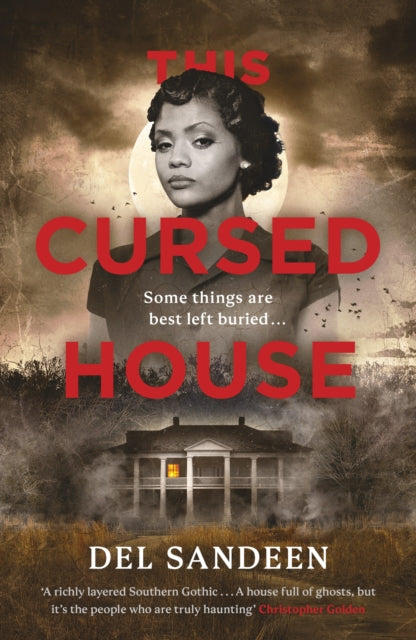 Book cover of: This Cursed House. By: Del Sandeen