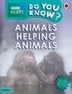 Book cover of: Do You Know? Level 4 – BBC Earth Animals Helping Animals. By: Ladybird