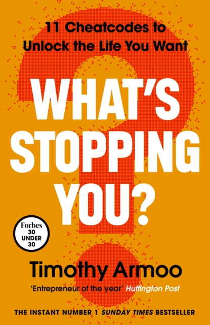 What’s Stopping You?