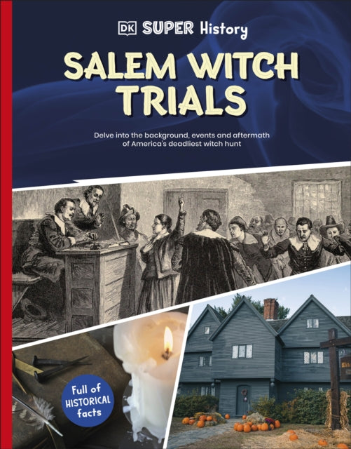 DK Super History Salem Witch Trials 9780241720820 DK Publishing