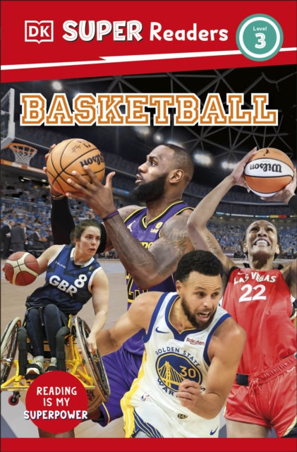 Book cover of: DK Super Readers Level 3 Basketball. By: DK Publishing