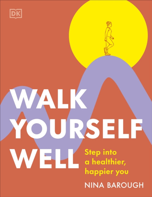 Book cover of: Walk Yourself Well