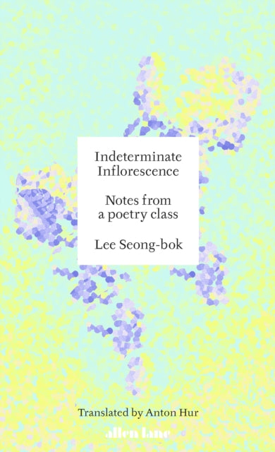 Book cover of: Indeterminate Inflorescence. By: Lee Seong-Bok