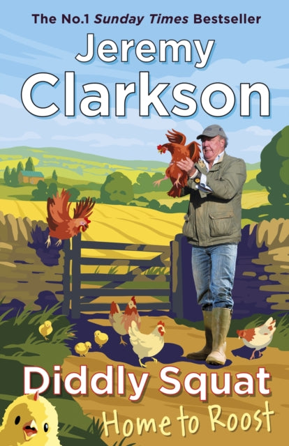 Book cover of: Diddly Squat: Home to Roost. By: Jeremy Clarkson