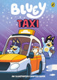 Bluey: Taxi, An Illustrated Chapter Book 9780241728659 Bluey