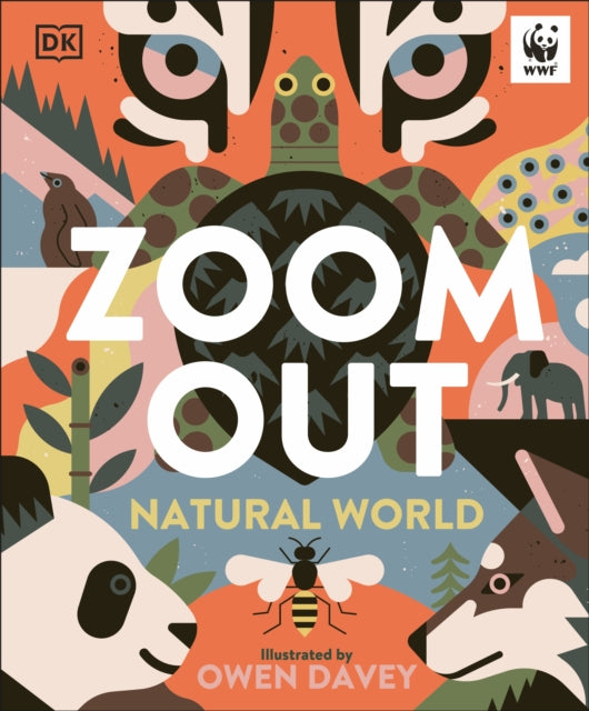 Zoom Out Natural World, Discover 12 Iconic Animals and Their Incredible Ecosystems 9780241729410 DAVEY, OWEN