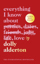 Everything I Know About Love 9780241735206 Dolly Alderton