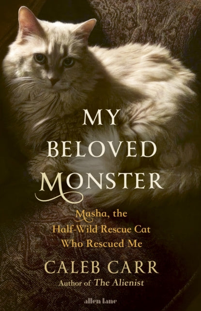 Book cover of: My Beloved Monster. By: Caleb Carr