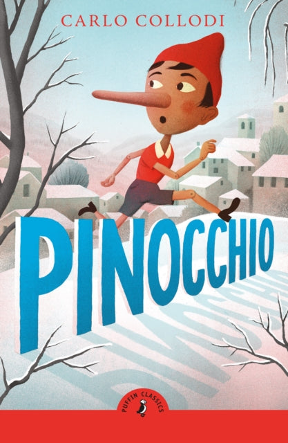 Book cover of: Pinocchio. By: Carlo Collodi