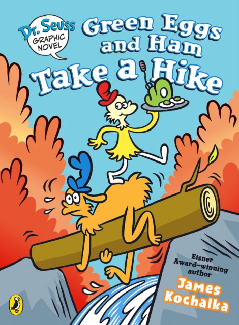 Book cover of: Dr. Seuss Graphic Novel: Green Eggs and Ham Take a Hike