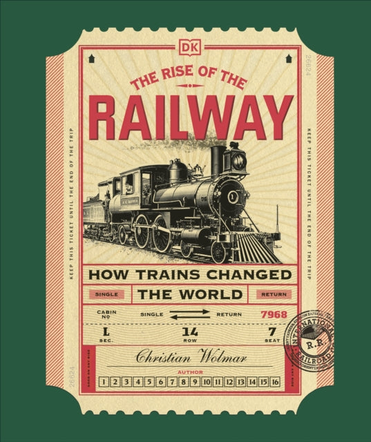 Rise of the Railway, How Trains Changed the World 9780241745113 Christian Wolmar
