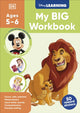 Book cover of: Disney Learning Big Workbook Ages 5-6 (Year 1)