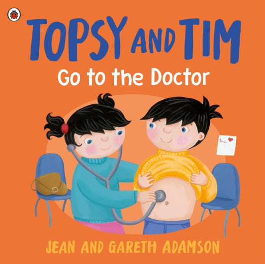Book cover of: Topsy and Tim: Go to the Doctor