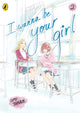 Book cover of: I Wanna Be Your Girl Vol. 2