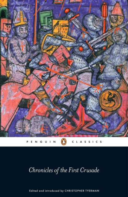 Book cover of: Chronicles of the First Crusade