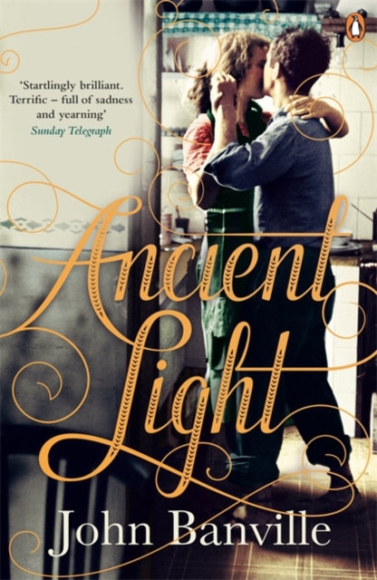 Book cover of: Ancient Light. By: John Banville