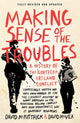 Book cover of: Making Sense of the Troubles