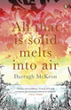 Book cover of: All That is Solid Melts into Air. By: Darragh McKeon