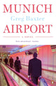 Book cover of: Munich Airport. By: Greg Baxter