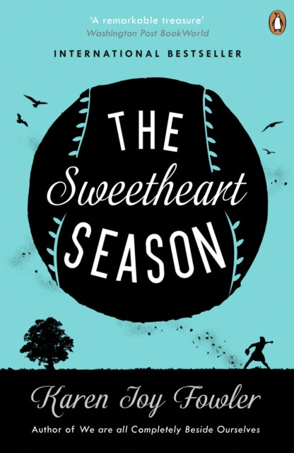 Book cover of: Sweetheart Season. By: Karen Joy Fowler