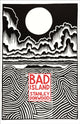 Book cover of: Bad Island. By: Stanley Donwood