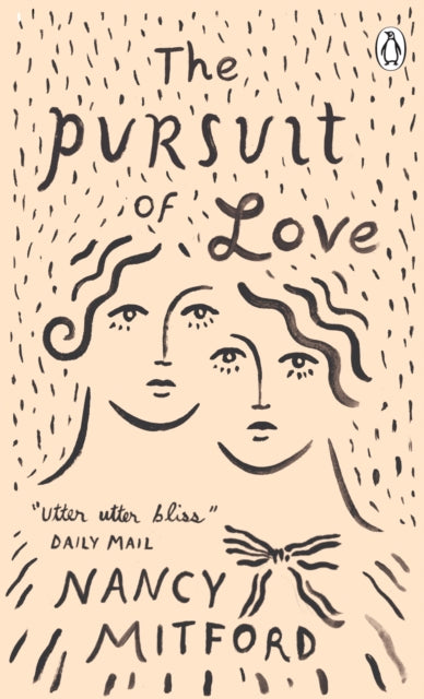 Book cover of: Pursuit of Love. By: Nancy Mitford