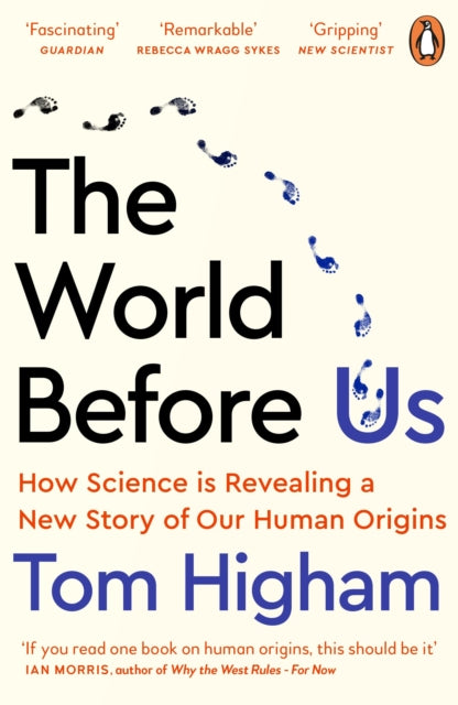 Book cover of: World Before Us. By: Tom Higham