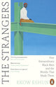 Strangers, Five Extraordinary Black Men and the Worlds That Made Them 9780241990698 Ekow Eshun
