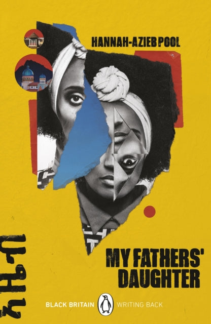 Book cover of: My Fathers' Daughter. By: Hannah Azieb Pool