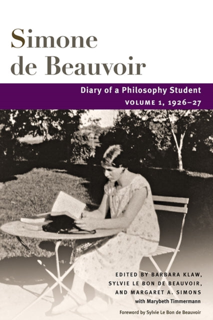 Book cover of: Diary of a Philosophy Student. By: Simone de Beauvoir