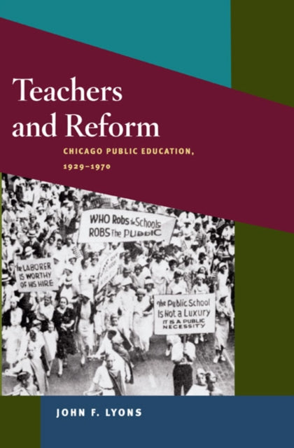 Book cover of: Teachers and Reform. By: John F. Lyons