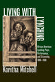 Book cover of: Living with Lynching. By: Koritha Mitchell