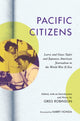 Book cover of: Pacific Citizens. By: Larry Tajiri