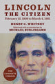 Book cover of: Lincoln the Citizen, February 12, 1809 to March 4, 1861. By: Henry C. Whitney