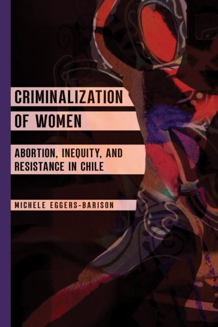 Book cover of: Criminalization of Women
